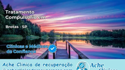 Tratamento Compulsório em Brotas – SP