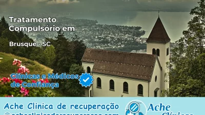Tratamento Compulsório em Brusque – SC