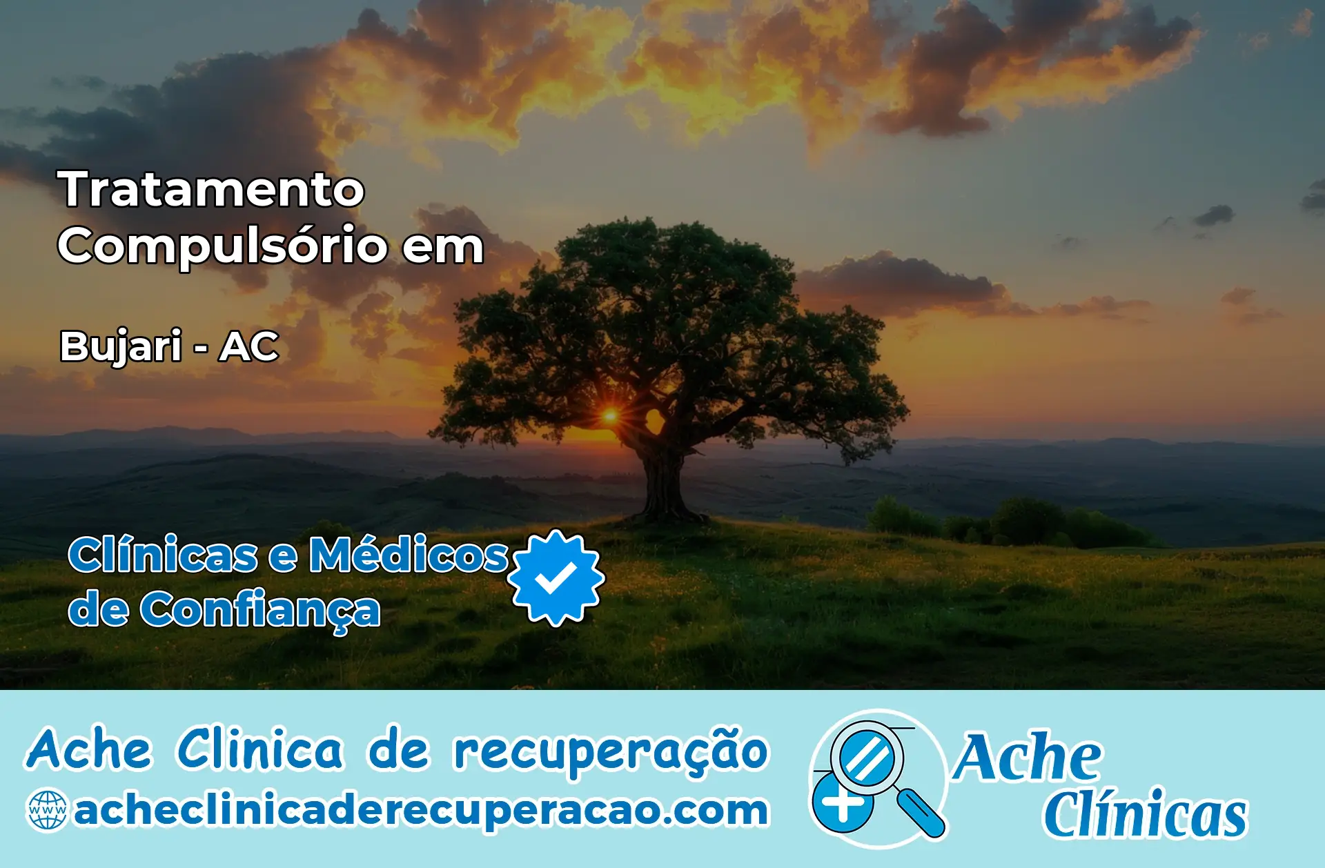 Tratamento Compulsório em Bujari – AC