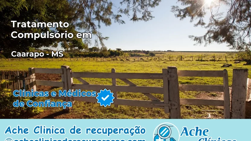 Tratamento Compulsório em Caarapó – MS