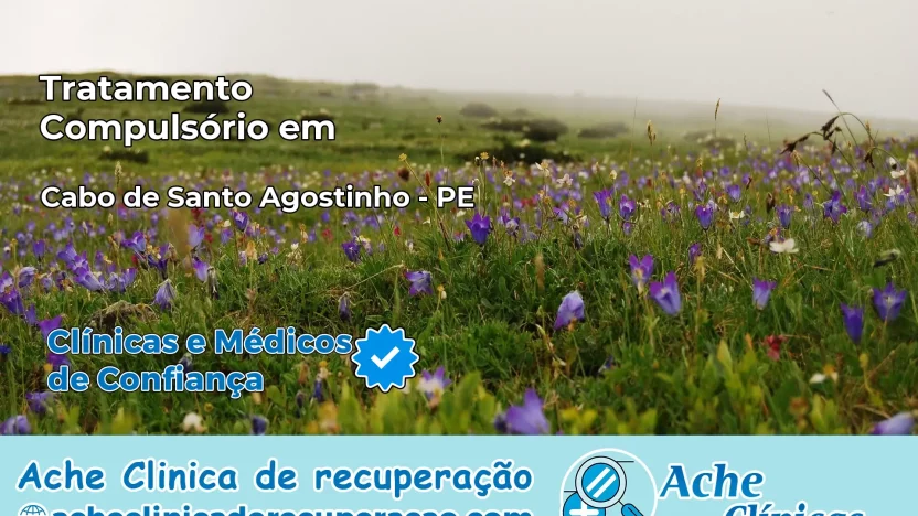 Tratamento Compulsório em Cabo de Santo Agostinho – PE