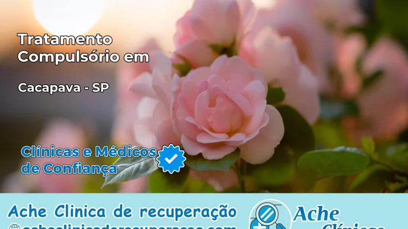 Tratamento Compulsório em Caçapava – SP
