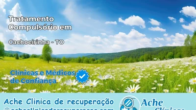 Tratamento Compulsório em Cachoeirinha – TO