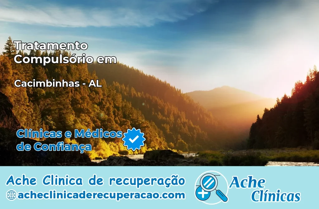 Tratamento Compulsório em Cacimbinhas – AL