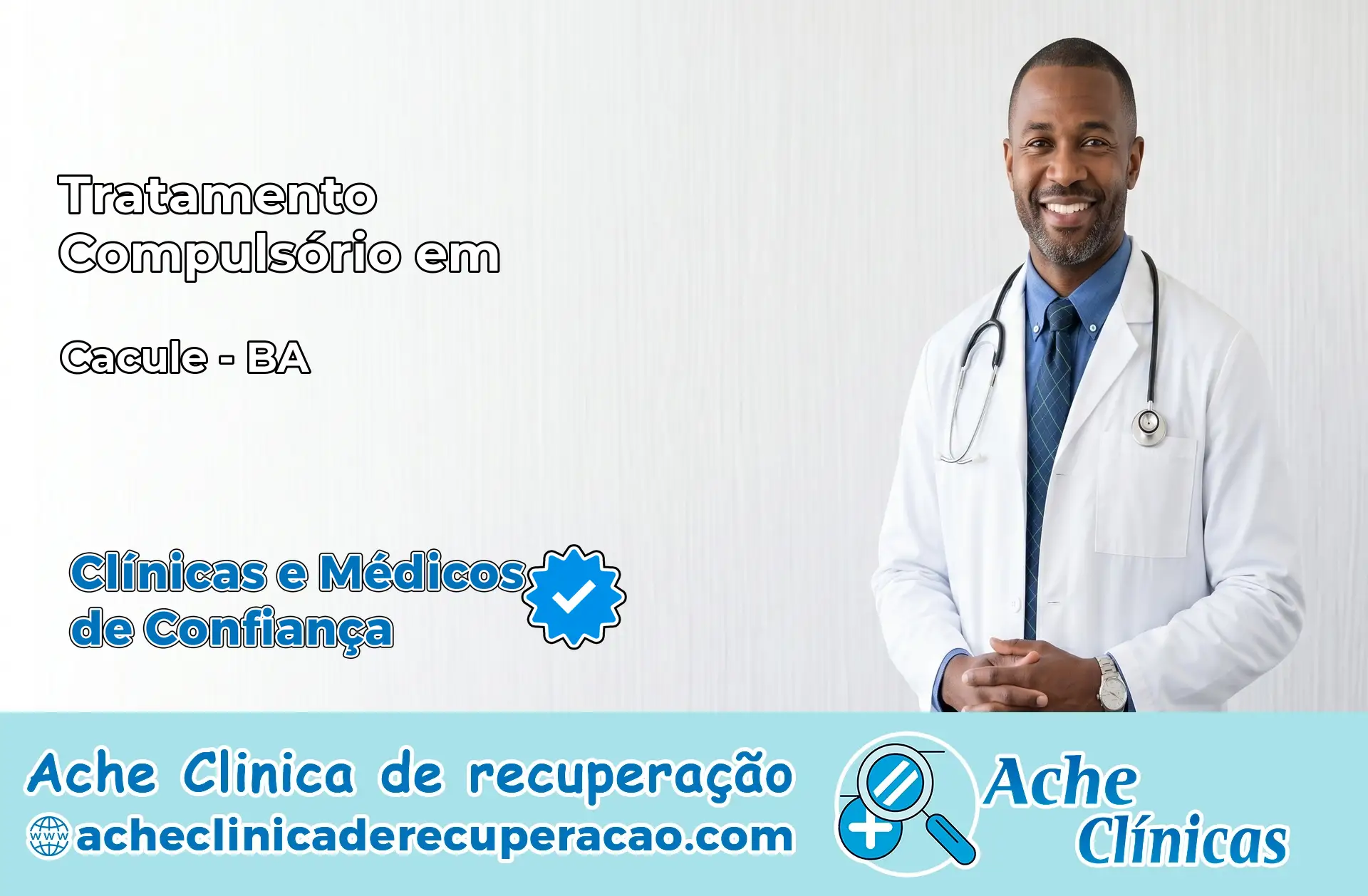 Tratamento Compulsório em Caculé – BA