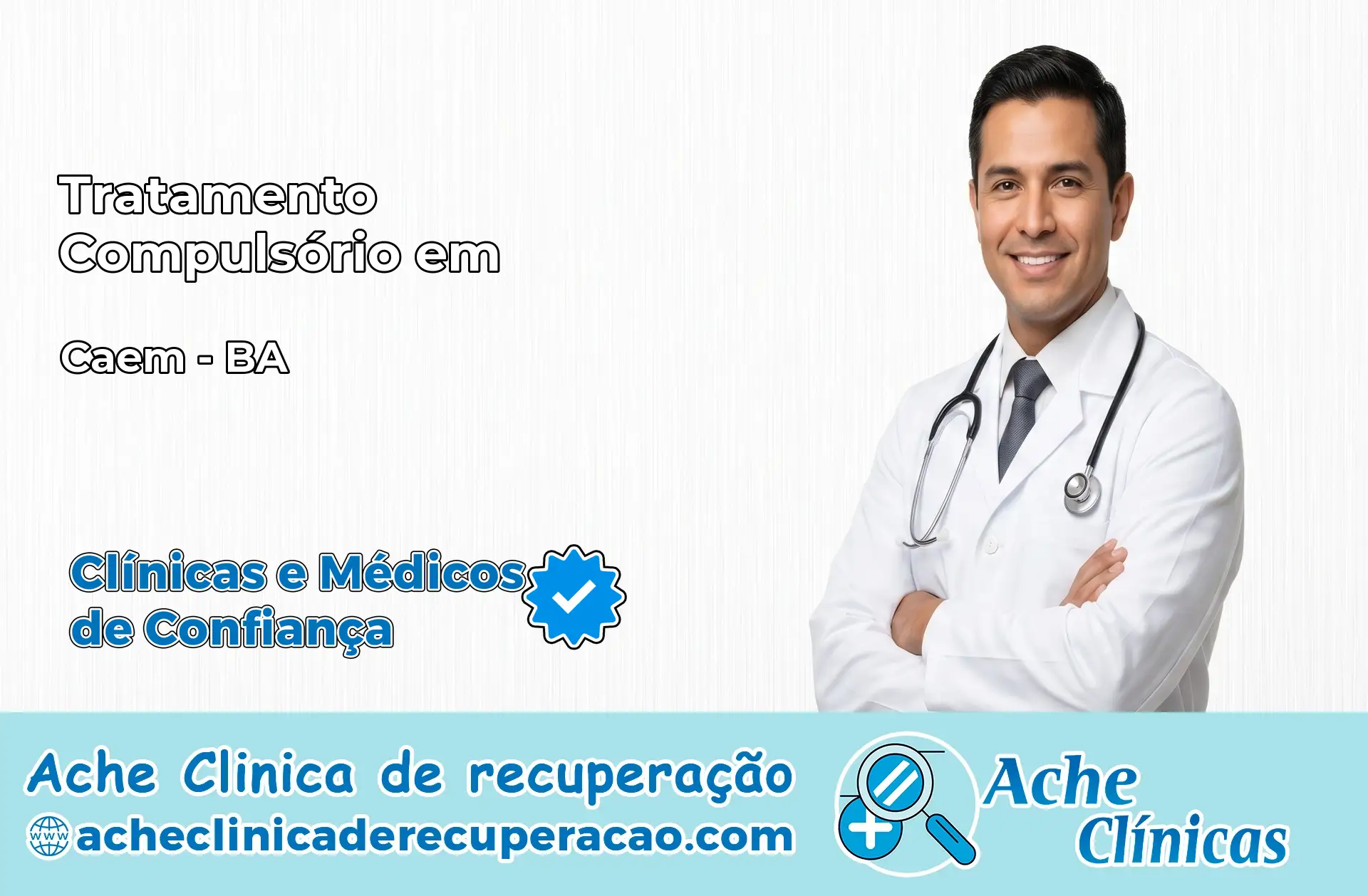 Tratamento Compulsório em Caém – BA