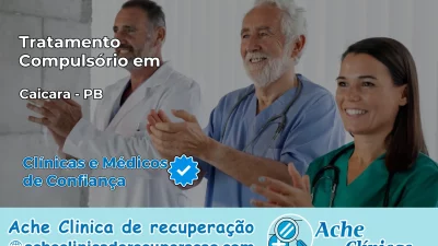 Tratamento Compulsório em Caiçara – PB