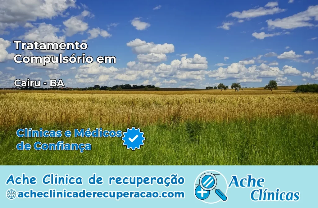 Tratamento Compulsório em Cairu – BA