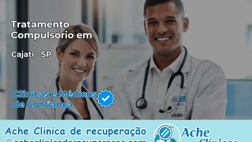 Tratamento Compulsório em Cajati – SP