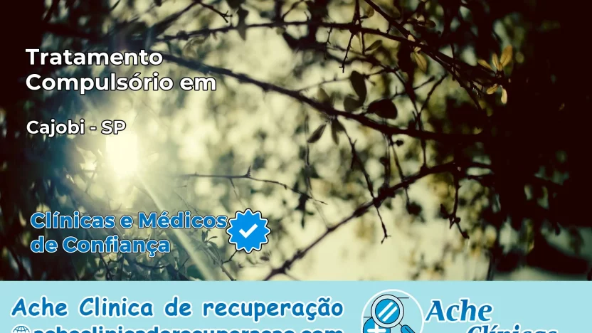 Tratamento Compulsório em Cajobi – SP
