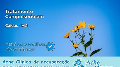 Tratamento Compulsório em Caldas – MG