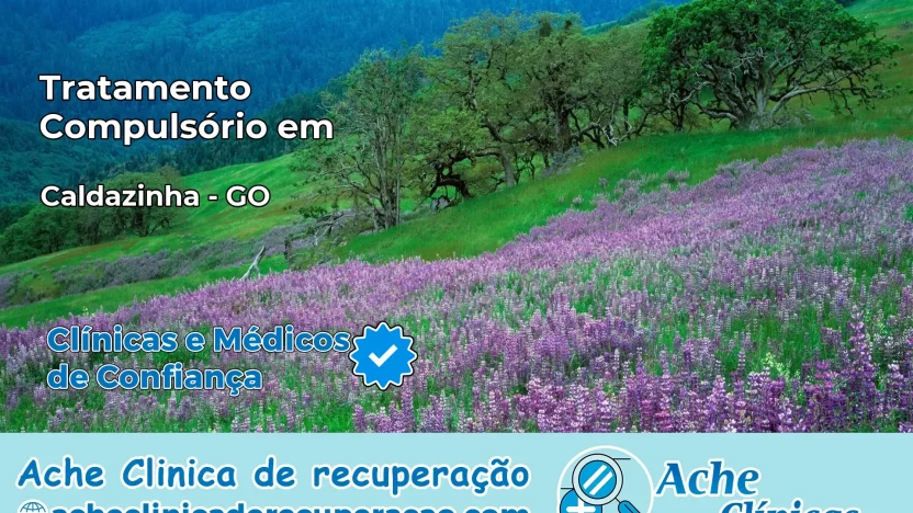 Tratamento Compulsório em Caldazinha – GO