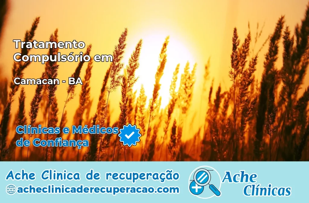 Tratamento Compulsório em Camacan – BA