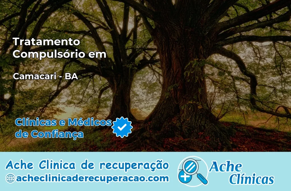 Tratamento Compulsório em Camaçari – BA