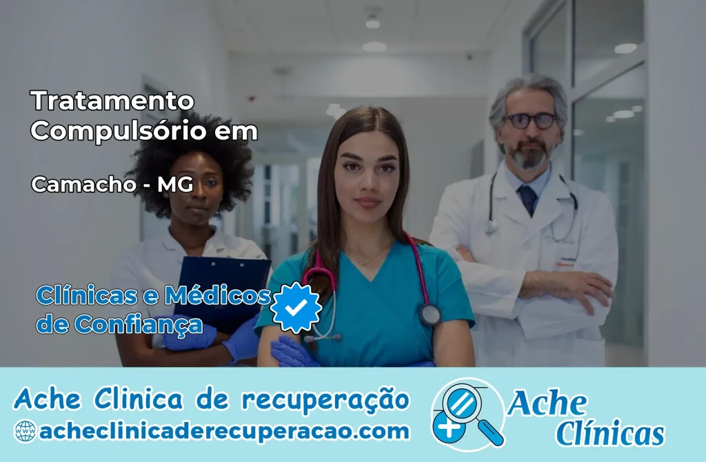 Tratamento Compulsório em Camacho – MG
