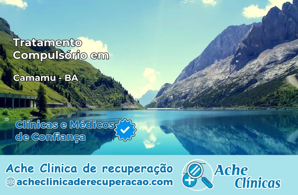 Tratamento Compulsório em Camamu – BA