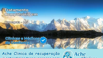 Tratamento Compulsório em Camapuã – MS