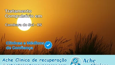 Tratamento Compulsório em Cambará do Sul – RS