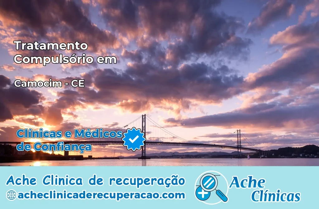 Tratamento Compulsório em Camocim – CE