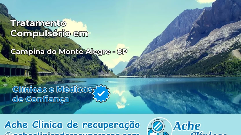 Tratamento Compulsório em Campina do Monte Alegre – SP