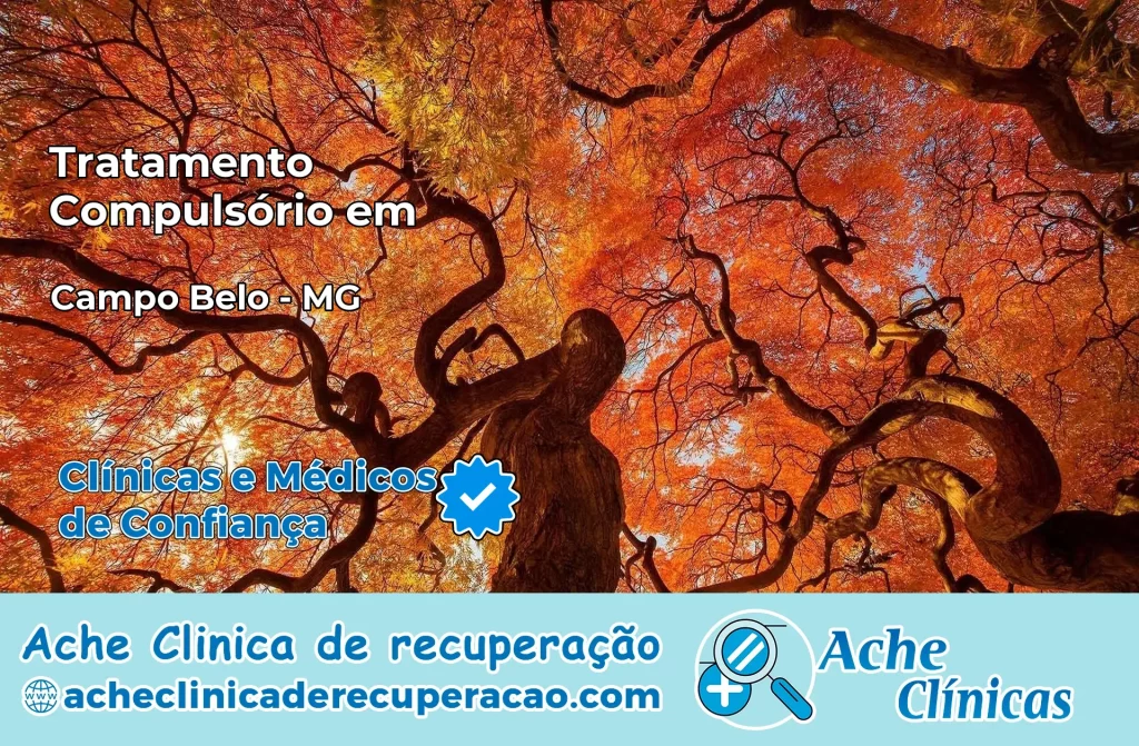 Tratamento Compulsório em Campo Belo – MG
