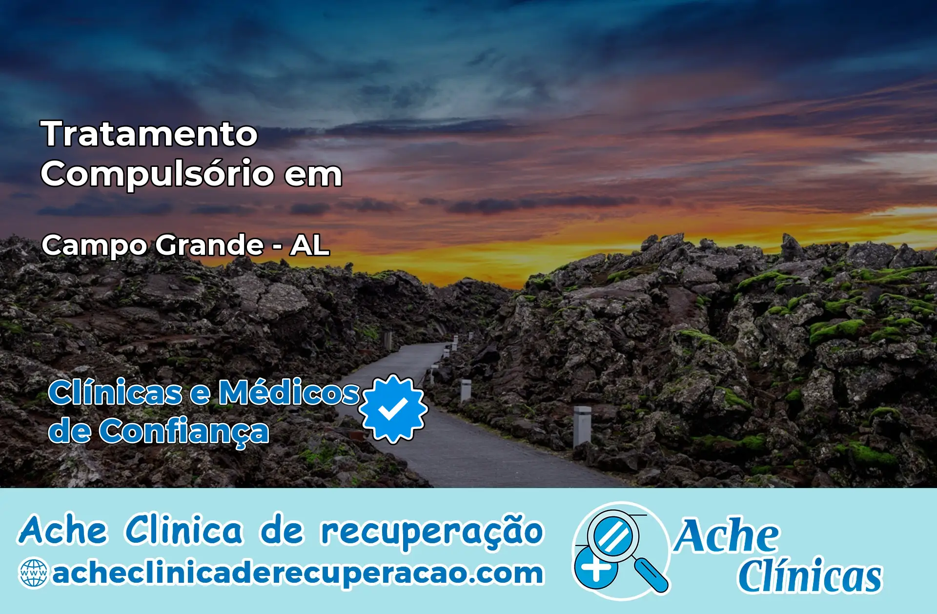 Tratamento Compulsório em Campo Grande – AL
