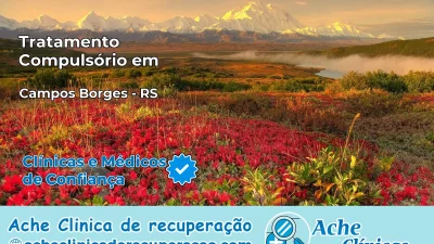 Tratamento Compulsório em Campos Borges – RS