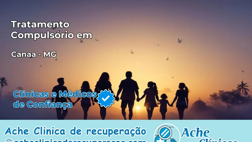 Tratamento Compulsório em Canaã – MG
