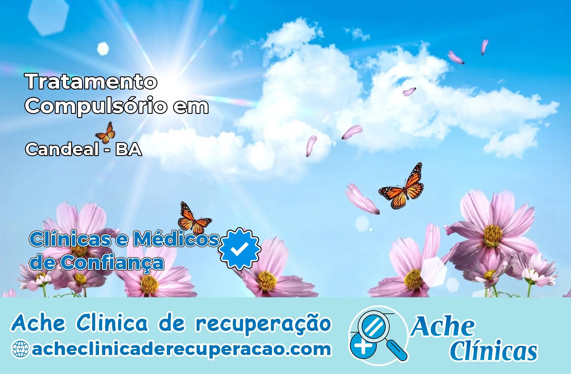 Tratamento Compulsório em Candeal – BA