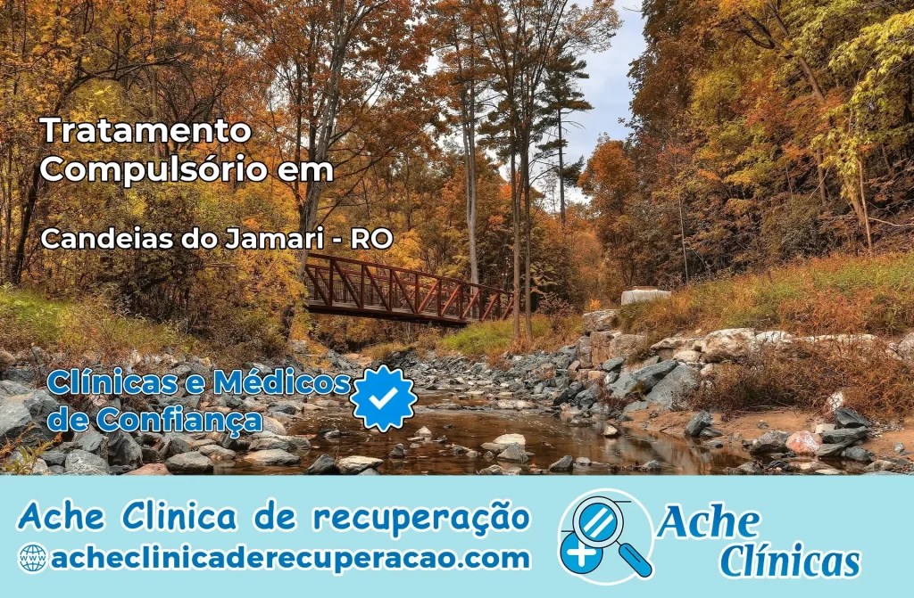 Tratamento Compulsório em Candeias do Jamari – RO