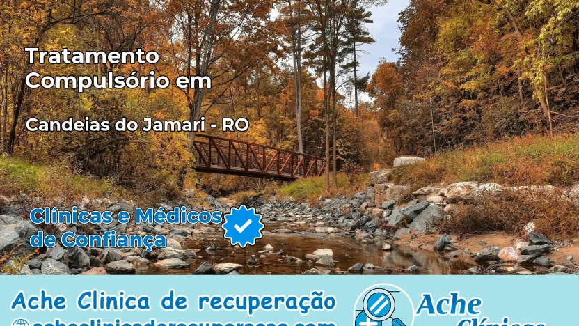Tratamento Compulsório em Candeias do Jamari – RO