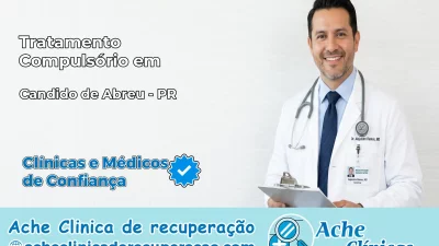 Tratamento Compulsório em Cândido de Abreu – PR