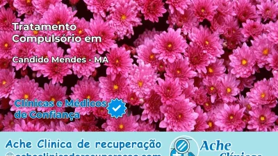 Tratamento Compulsório em Cândido Mendes – MA