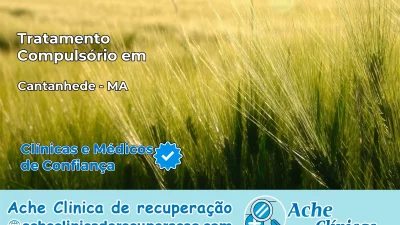 Tratamento Compulsório em Cantanhede – MA