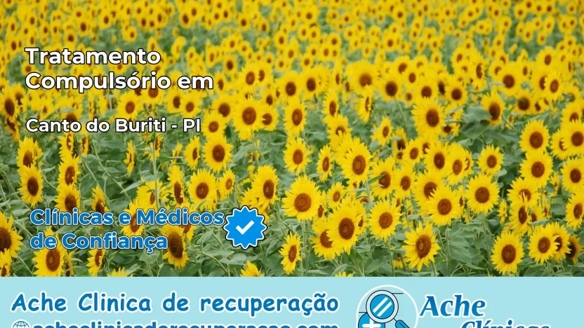 Tratamento Compulsório em Canto do Buriti – PI