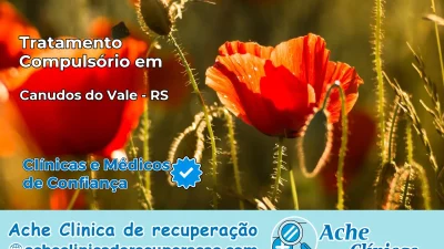 Tratamento Compulsório em Canudos do Vale – RS