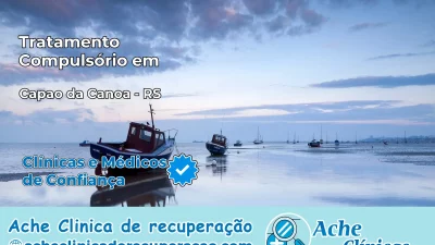 Tratamento Compulsório em Capão da Canoa – RS