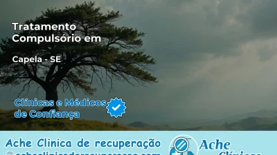 Tratamento Compulsório em Capela – SE