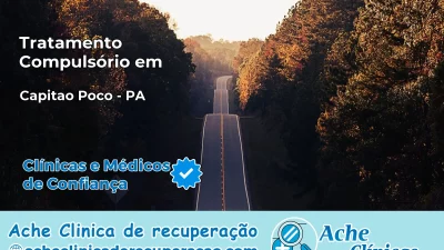 Tratamento Compulsório em Capitão Poço – PA