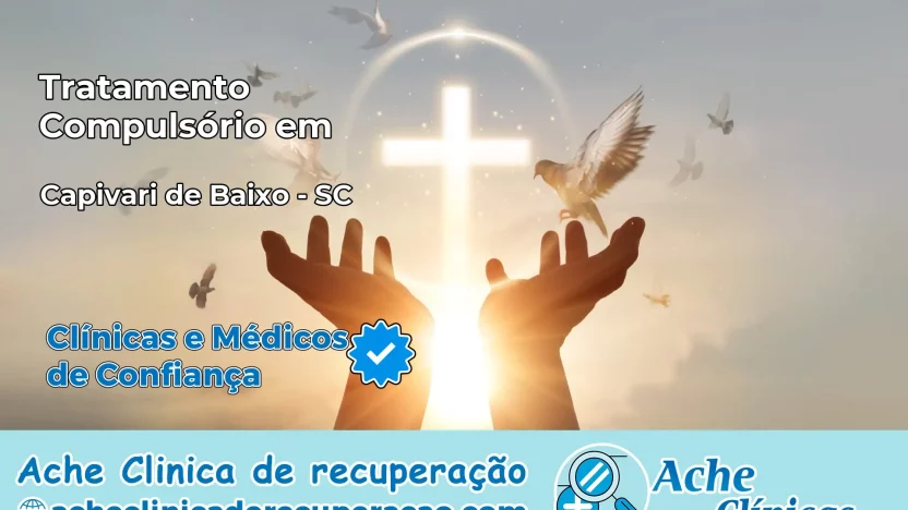 Tratamento Compulsório em Capivari de Baixo – SC
