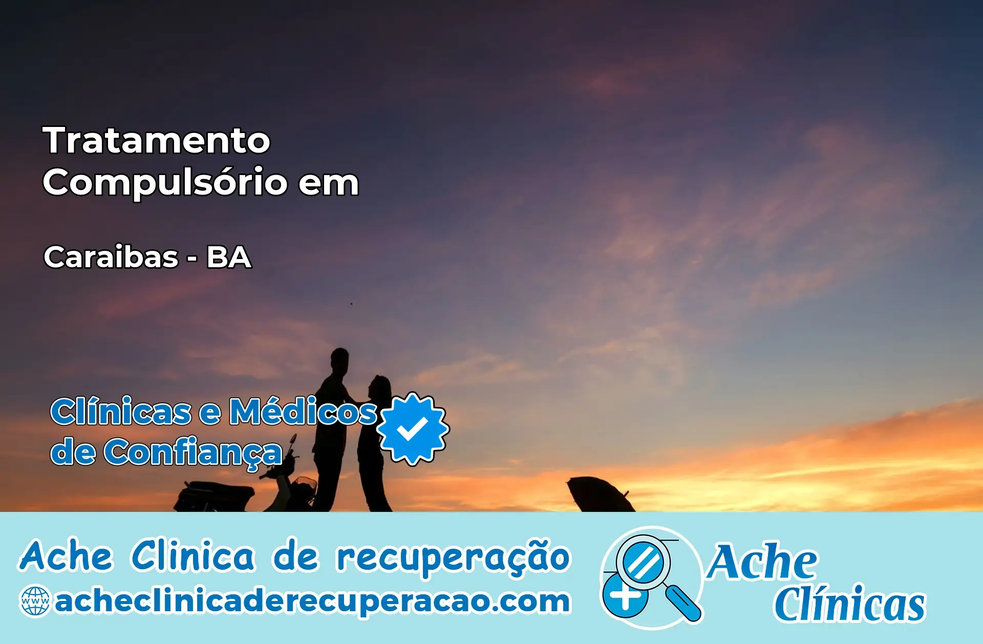 Tratamento Compulsório em Caraíbas – BA
