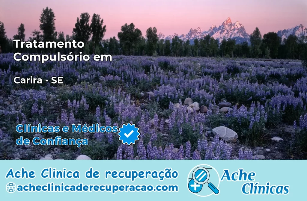 Tratamento Compulsório em Carira – SE
