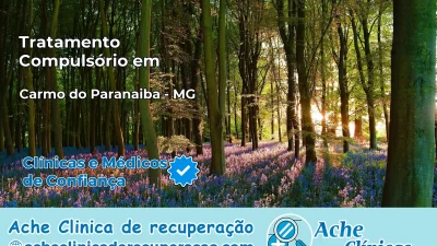 Tratamento Compulsório em Carmo do Paranaíba – MG