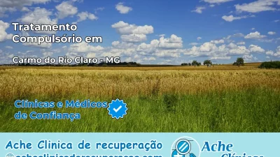 Tratamento Compulsório em Carmo do Rio Claro – MG