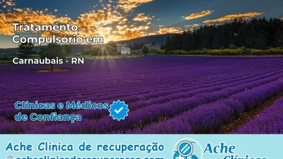 Tratamento Compulsório em Carnaubais – RN