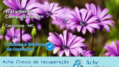 Tratamento Compulsório em Carrancas – MG