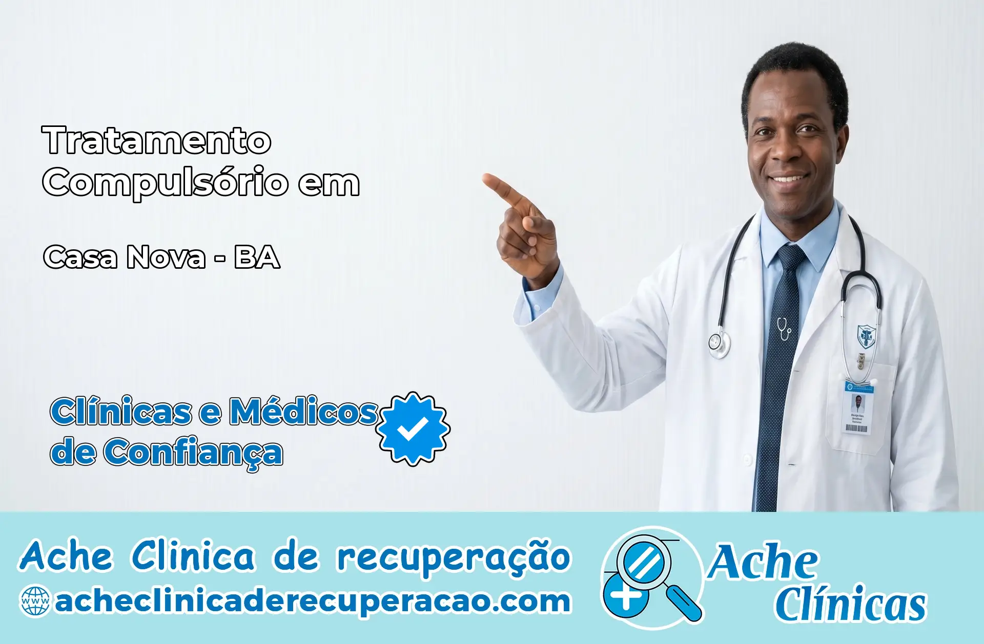 Tratamento Compulsório em Casa Nova – BA