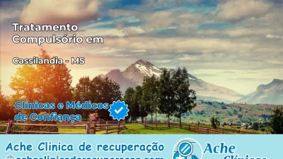 Tratamento Compulsório em Cassilândia – MS