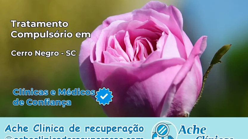 Tratamento Compulsório em Cerro Negro – SC