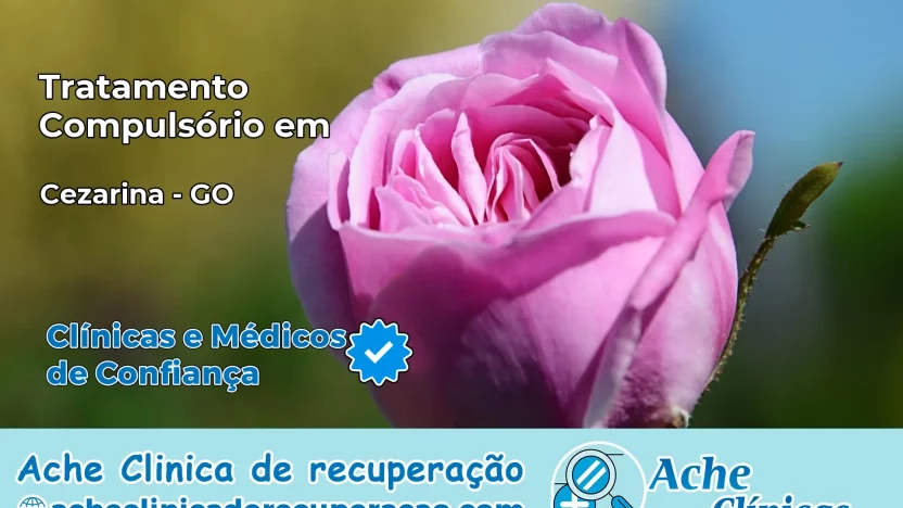 Tratamento Compulsório em Cezarina – GO